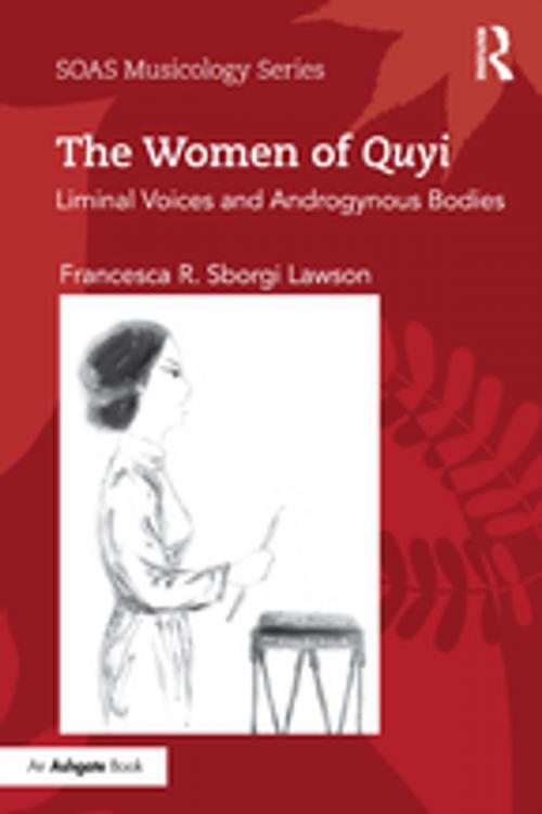 Cover of the book The Women of Quyi by Francesca R. Sborgi Lawson, Taylor and Francis