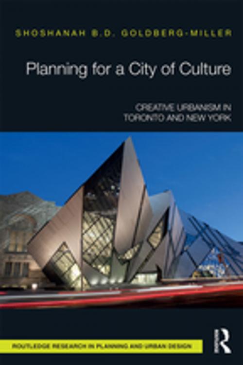 Cover of the book Planning for a City of Culture by Shoshanah B.D. Goldberg-Miller, Taylor and Francis