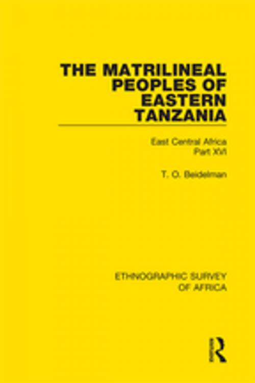 Cover of the book The Matrilineal Peoples of Eastern Tanzania (Zaramo, Luguru, Kaguru, Ngulu) by T. O. Beidelman, Taylor and Francis