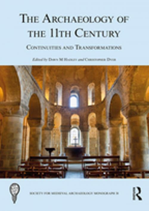 Cover of the book The Archaeology of the 11th Century by , Taylor and Francis