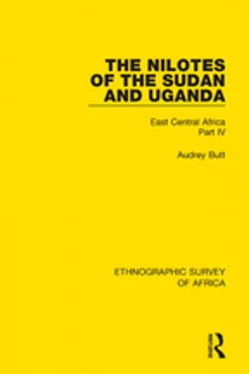 Cover of the book The Nilotes of the Sudan and Uganda by Audrey Butt, Taylor and Francis