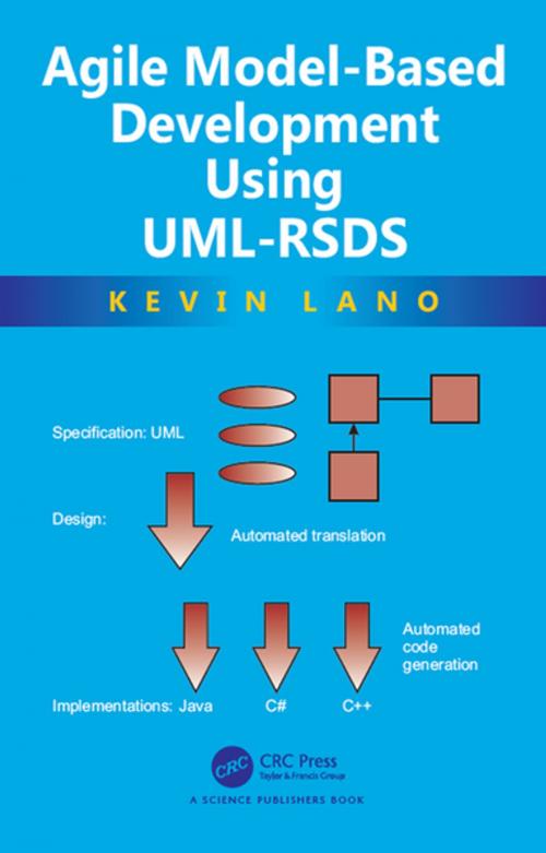 Cover of the book Agile Model-Based Development Using UML-RSDS by Kevin Lano, CRC Press