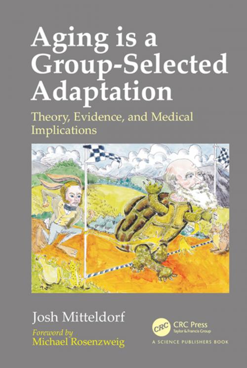 Cover of the book Aging is a Group-Selected Adaptation by Joshua Mitteldorf, CRC Press