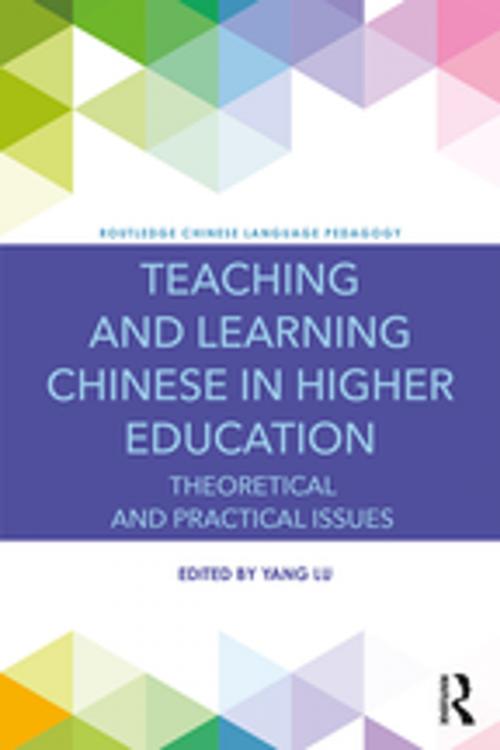 Cover of the book Teaching and Learning Chinese in Higher Education by , Taylor and Francis