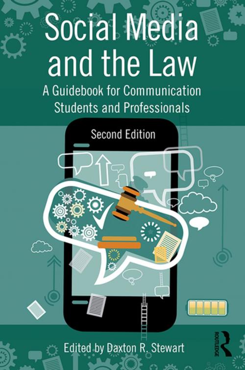 Cover of the book Social Media and the Law by Daxton Stewart, Taylor and Francis