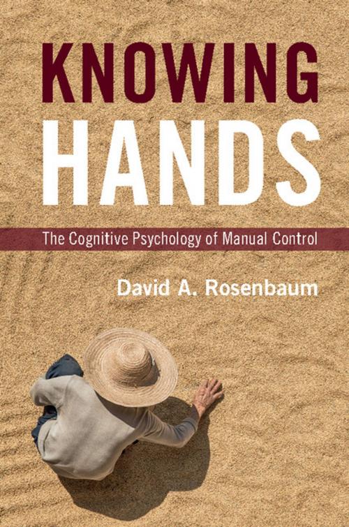 Cover of the book Knowing Hands by David A. Rosenbaum, Cambridge University Press