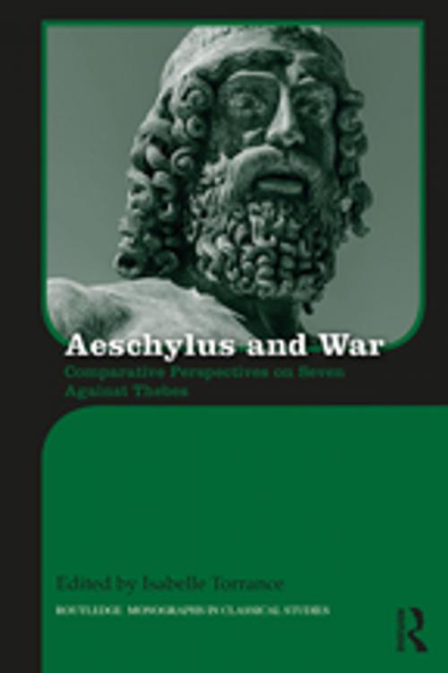 Cover of the book Aeschylus and War by , Taylor and Francis