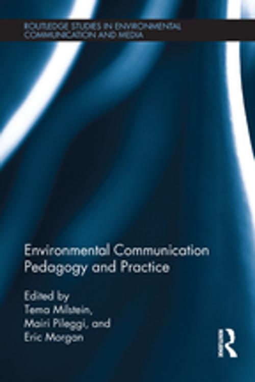 Cover of the book Environmental Communication Pedagogy and Practice by , Taylor and Francis