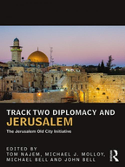 Cover of the book Track Two Diplomacy and Jerusalem by , Taylor and Francis