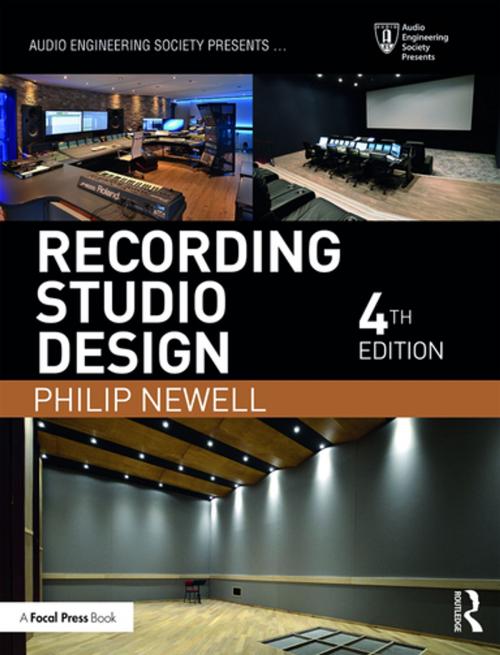 Cover of the book Recording Studio Design by Philip Newell, Taylor and Francis