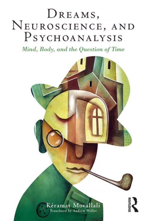 Cover of the book Dreams, Neuroscience, and Psychoanalysis by Keramat Movallali, Taylor and Francis