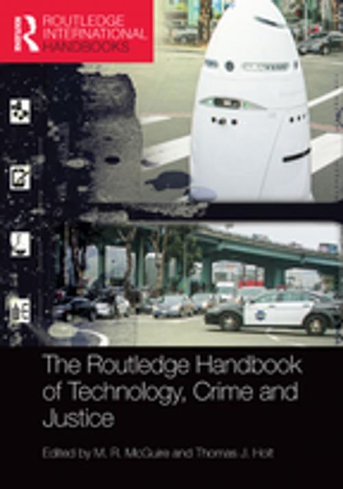Cover of the book The Routledge Handbook of Technology, Crime and Justice by , Taylor and Francis