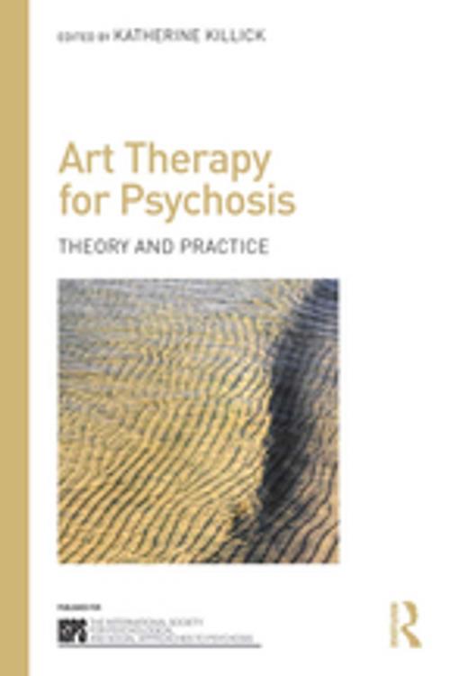 Cover of the book Art Therapy for Psychosis by , Taylor and Francis