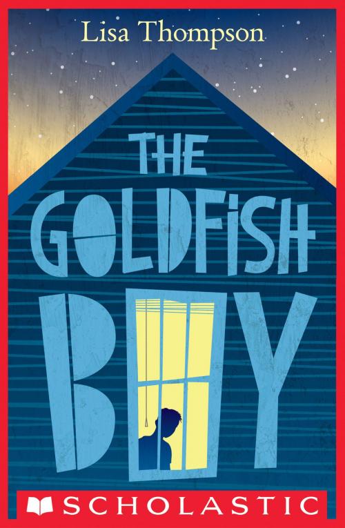 Cover of the book The Goldfish Boy by Lisa Thompson, Scholastic Inc.