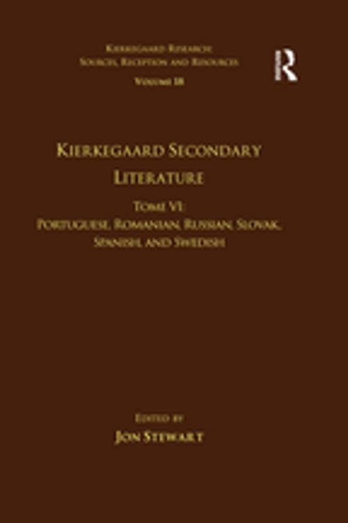 Cover of the book Volume 18, Tome VI: Kierkegaard Secondary Literature by , Taylor and Francis