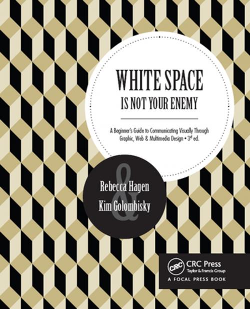 Cover of the book White Space Is Not Your Enemy by Kim Golombisky, Rebecca Hagen, CRC Press