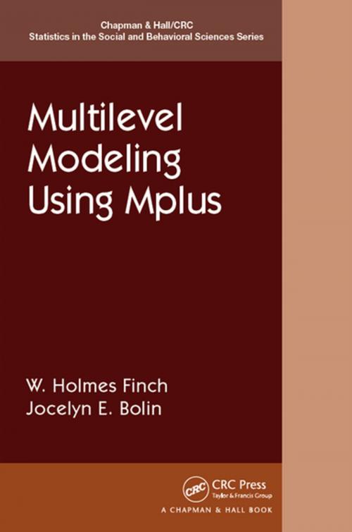 Cover of the book Multilevel Modeling Using Mplus by Holmes Finch, Jocelyn Bolin, CRC Press