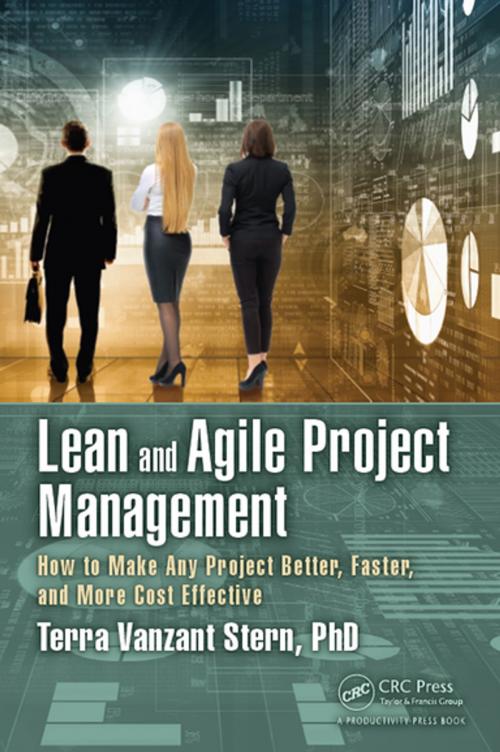 Cover of the book Lean and Agile Project Management by Terra Vanzant Stern, PhD, Taylor and Francis