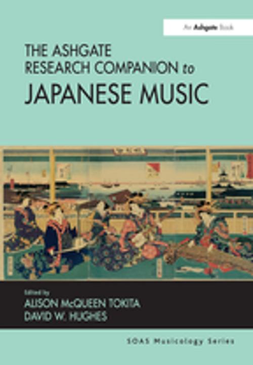 Cover of the book The Ashgate Research Companion to Japanese Music by David W. Hughes, Taylor and Francis