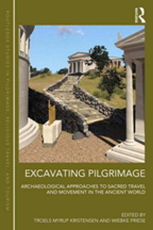 Cover of the book Excavating Pilgrimage by , Taylor and Francis