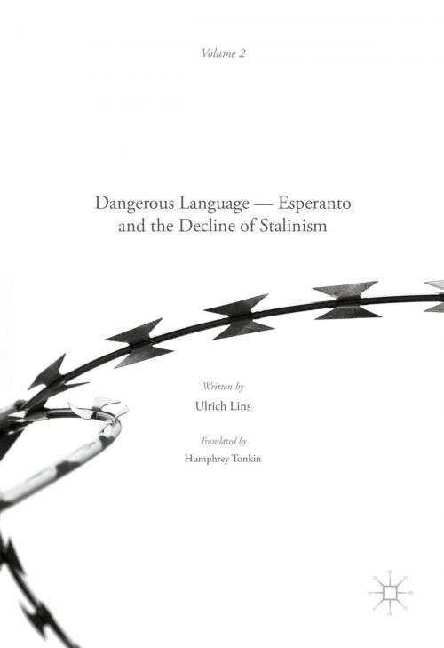 Cover of the book Dangerous Language — Esperanto and the Decline of Stalinism by Ulrich Lins, Palgrave Macmillan UK