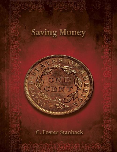 Cover of the book Saving Money by C. Foster Stanback, Lulu.com