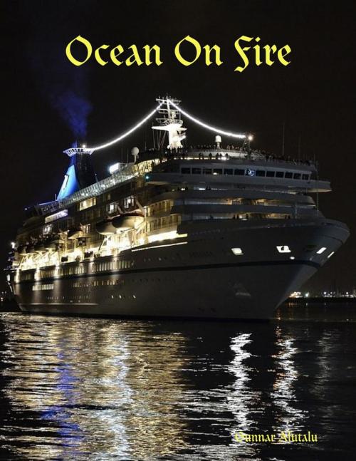 Cover of the book Ocean On Fire by Gunnar Alutalu, Lulu.com