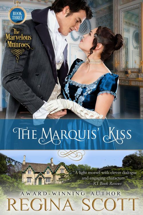 Cover of the book The Marquis' Kiss by Regina Scott, Regina Scott