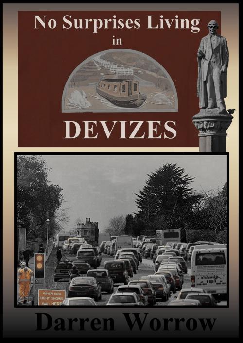 Cover of the book No Surprises Living in Devizes by Darren Worrow, Darren Worrow