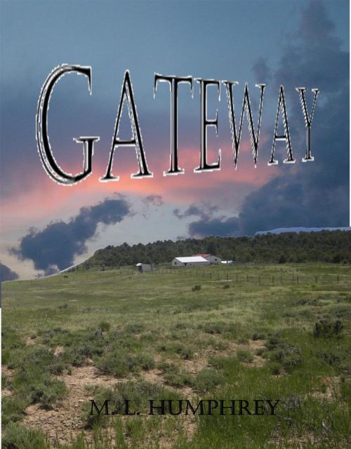 Cover of the book Gateway by M. L. Humphrey, M. L. Humphrey