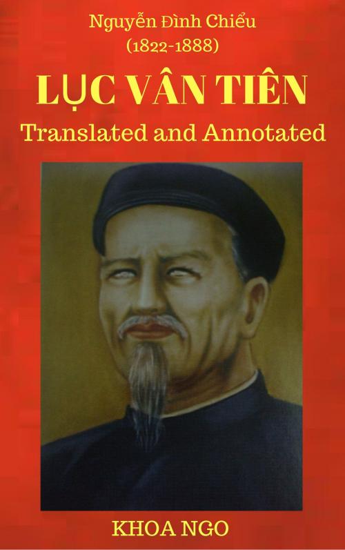 Cover of the book Lục Vân Tiên: Translated and Annotated by Khoa Ngô, Khoa Ngô