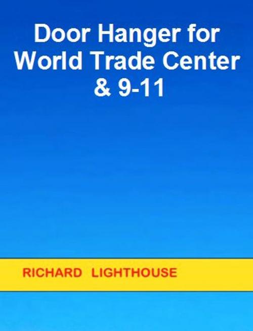 Cover of the book Door Hanger for World Trade Center & 9-11 by Richard Lighthouse, Richard Lighthouse