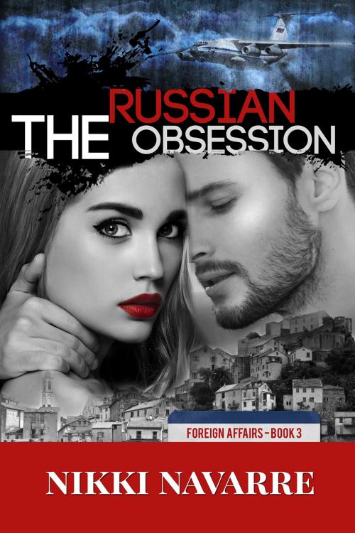 Cover of the book The Russian Obsession by Nikki Navarre, River Valley Publishing