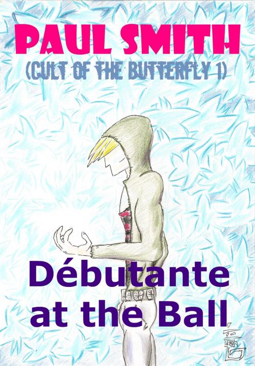 Cover of the book Débutante at the Ball (Cult of the Butterfly 1) by Paul Smith, Paul Smith