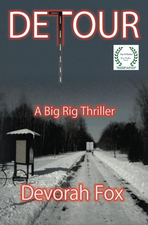 Cover of the book Detour, A Big Rig Thriller by Devorah Fox, Devorah Fox