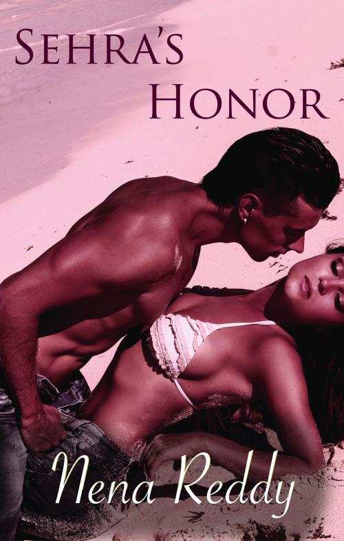 Cover of the book Sehra's Honor by Nena Reddy, Nena Reddy