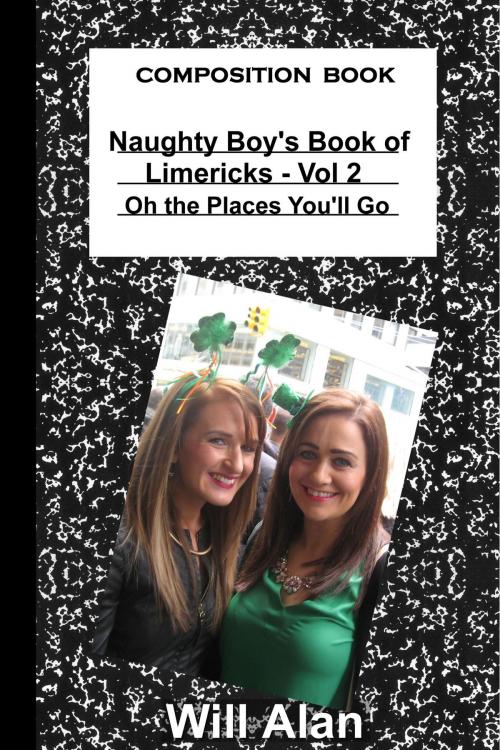 Cover of the book Naughty Boy’s Book of Limericks Volume 2 by Will Alan, Will Alan