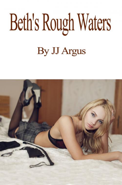 Cover of the book Beth's Rough Waters by JJ Argus, JJ Argus