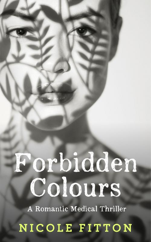 Cover of the book Forbidden Colours by Nicole Fitton, Nicole Fitton