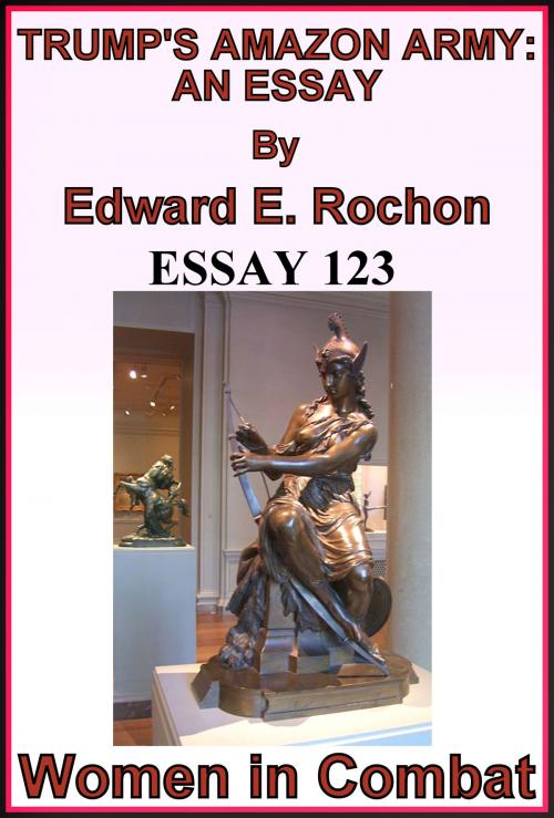 Cover of the book Trump's Amazon Army: An Essay by Edward E. Rochon, Edward E. Rochon