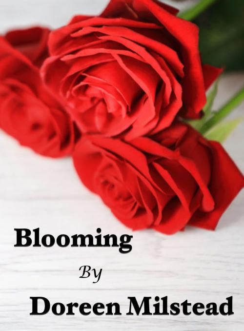 Cover of the book Blooming by Doreen Milstead, Susan Hart
