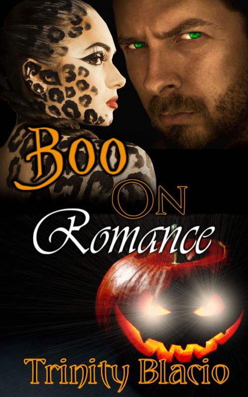 Cover of the book Boo On Romance by Trinity Blacio, Trinity Blacio