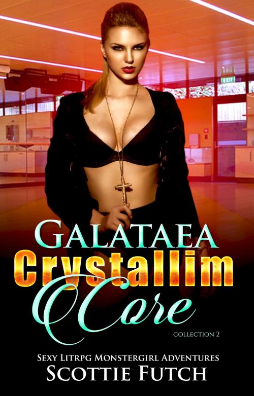 Cover of the book Galataea Crystallim Core: Collection 2 by Scottie Futch, Scottie Futch