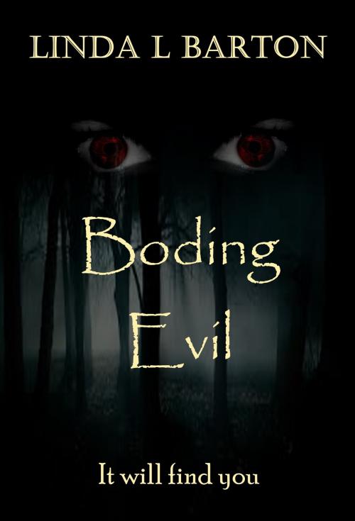 Cover of the book Boding Evil by Linda L Barton, Linda L Barton