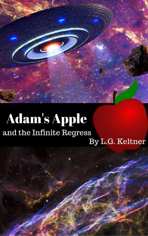 Cover of the book Adam's Apple and the Infinite Regress by L.G. Keltner, L.G. Keltner