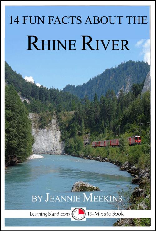 Cover of the book 14 Fun Facts About the Rhine River by Jeannie Meekins, LearningIsland.com
