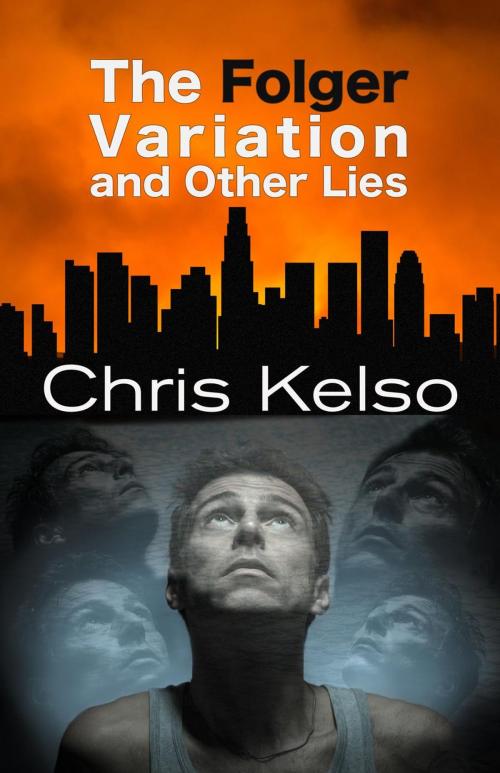 Cover of the book The Folger Variation and Other Lies by Chris Kelso, Shoreline of Infinity Publications / The New Curiosity Shop