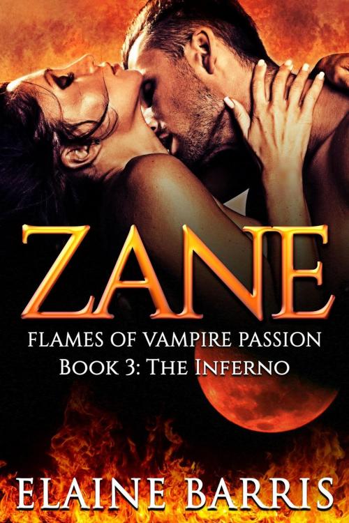 Cover of the book Zane, The Inferno by Elaine Barris, Elaine Barris