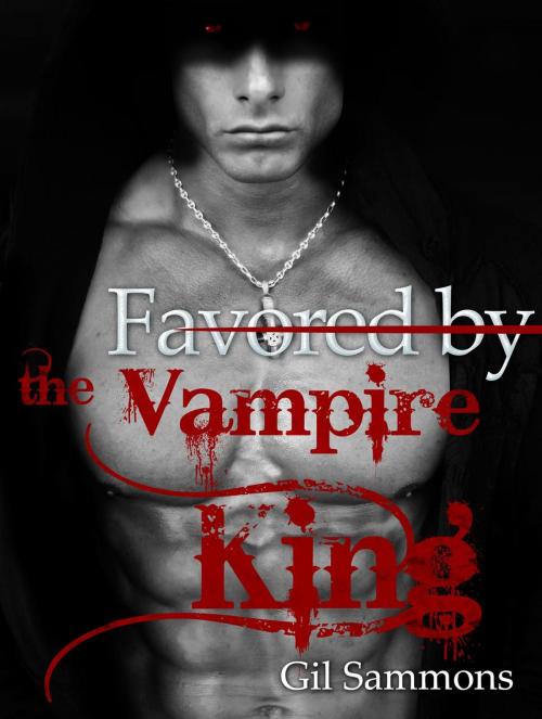 Cover of the book Favored by the Vampire King by Gil Sammons, JVzon Studio