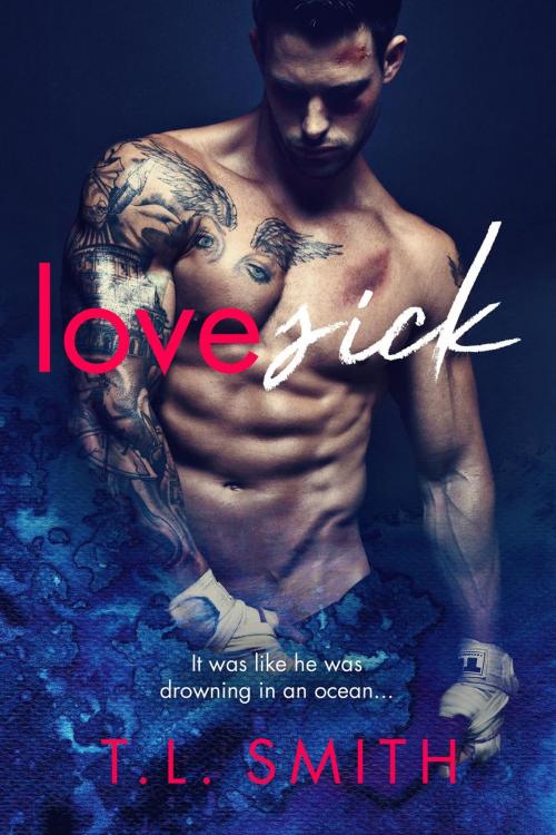 Cover of the book Lovesick by T.L Smith, T.L Smith